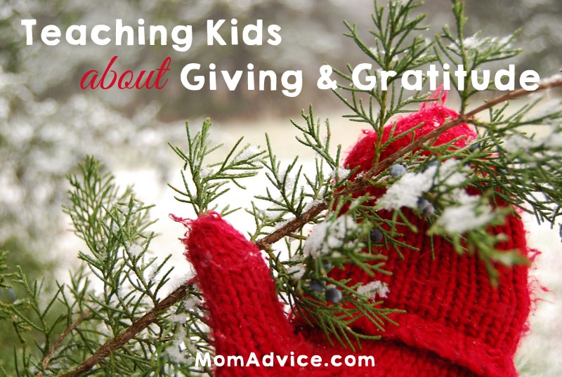 Teaching Kids about Giving & Gratitude MomAdvice.com