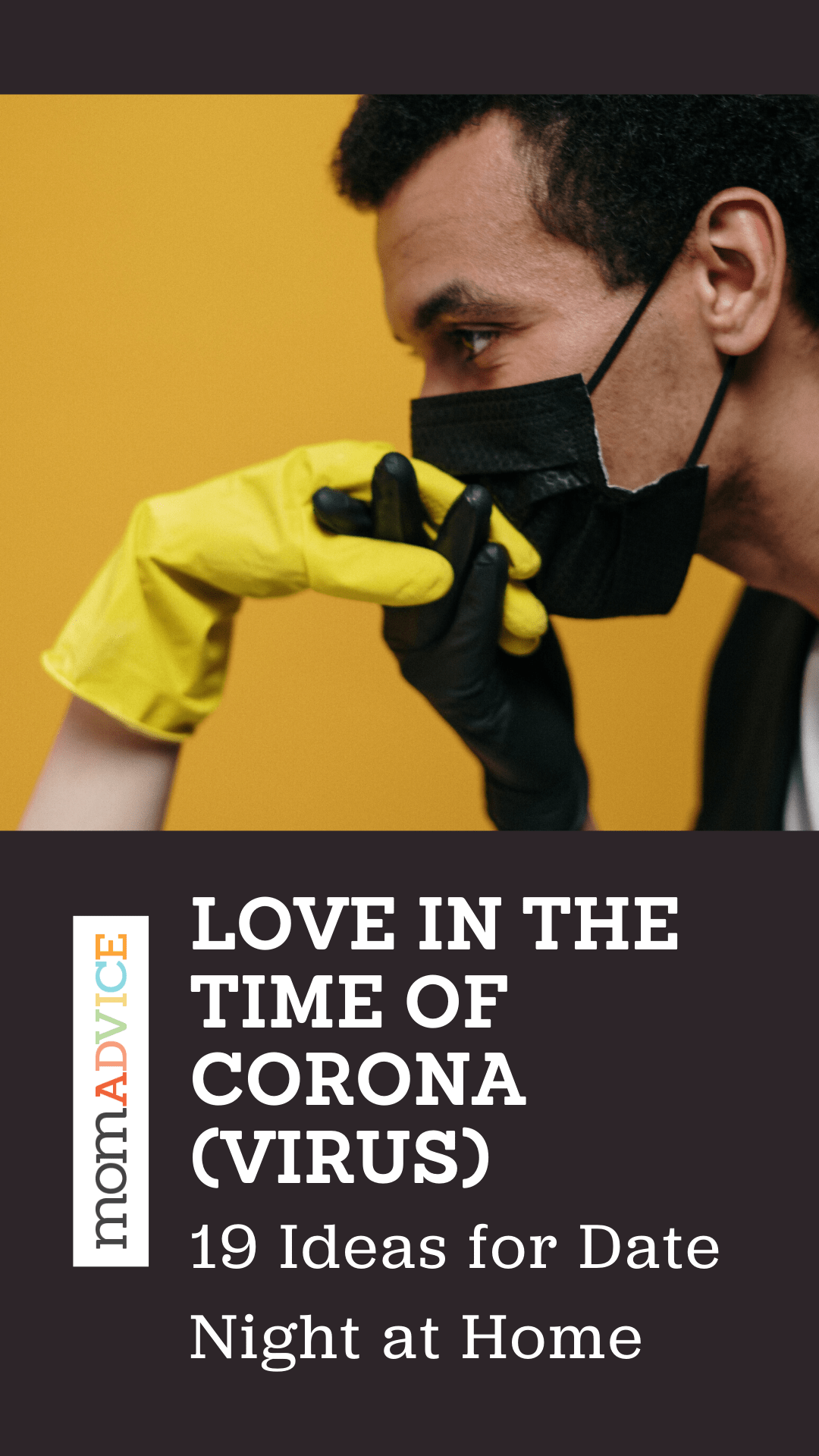 Love in the Time of Corona[virus]: 19 Ideas for At-Home Date Nights