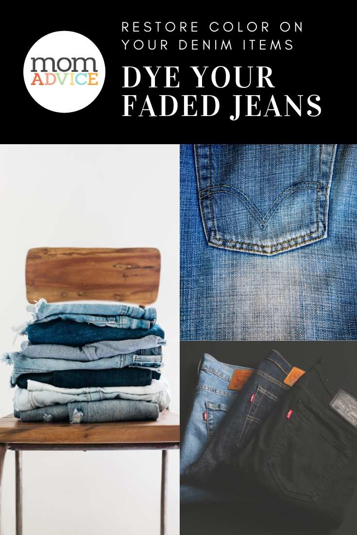 How to Dye a Faded Pair of Jeans - MomAdvice
