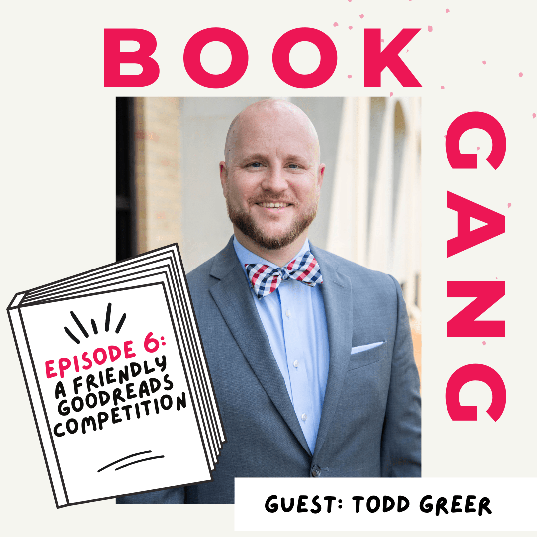 BookGang Podcast 6: A Friendly Goodreads Competition