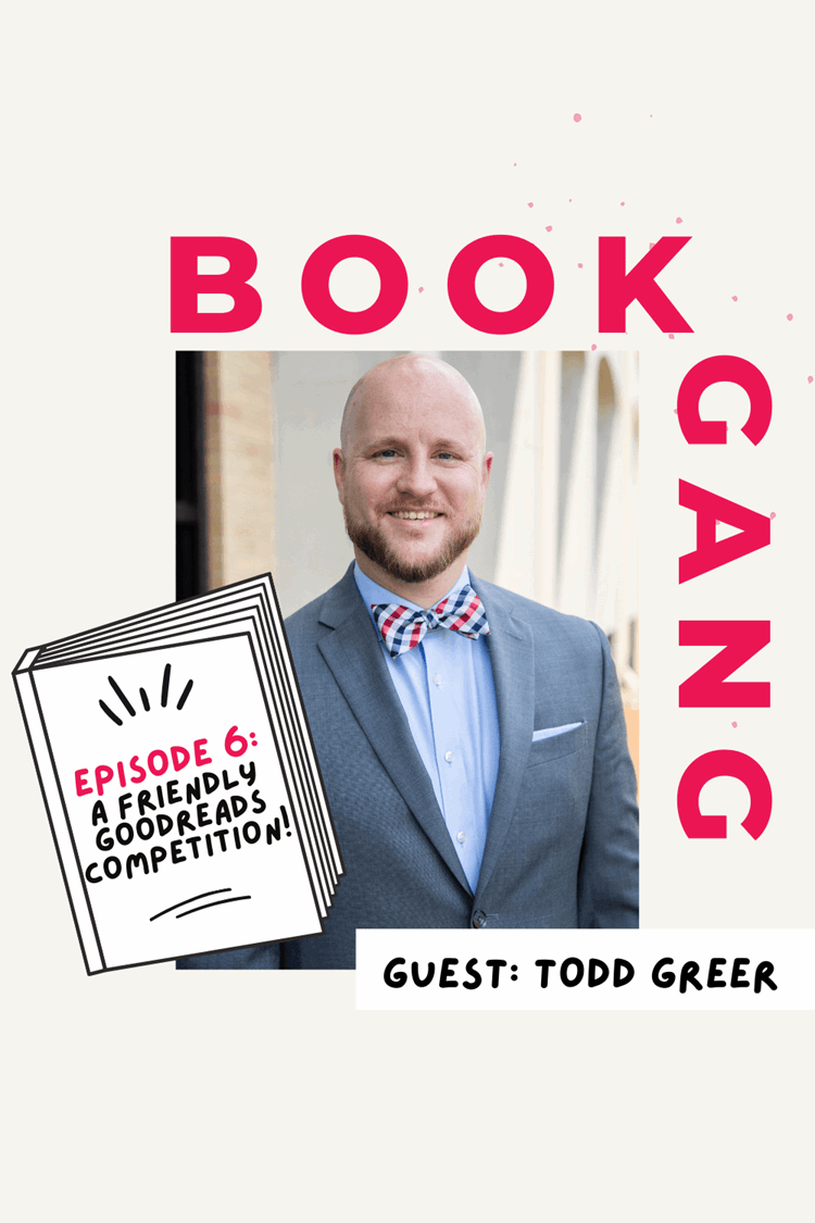 Book Gang Podcast Episode 6: A Friendly Goodreads Competition
