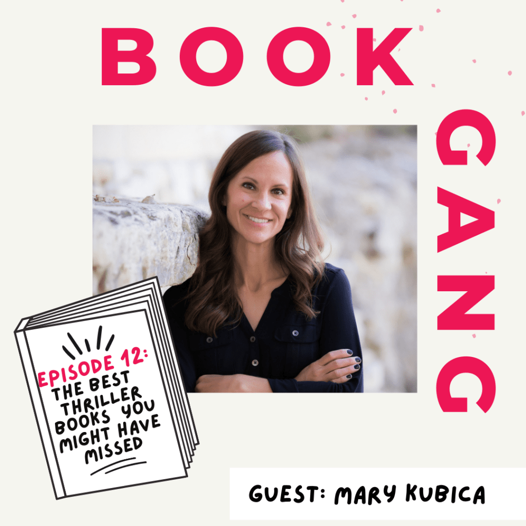Book Gang: Best Thrillers with Mary Kubica