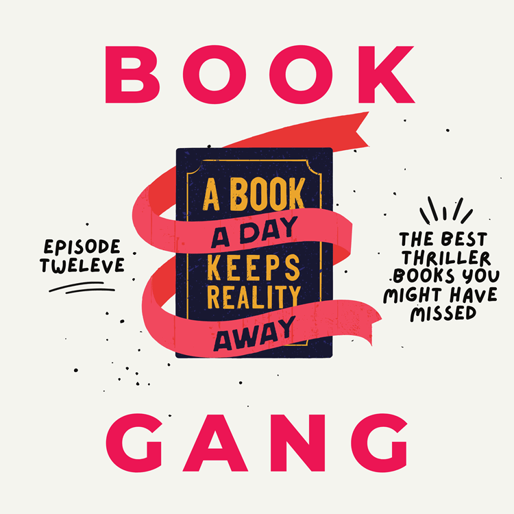 Book Gang Podcast Episode 12: Best Thriller Books You Might Have Missed With Mary Kubica