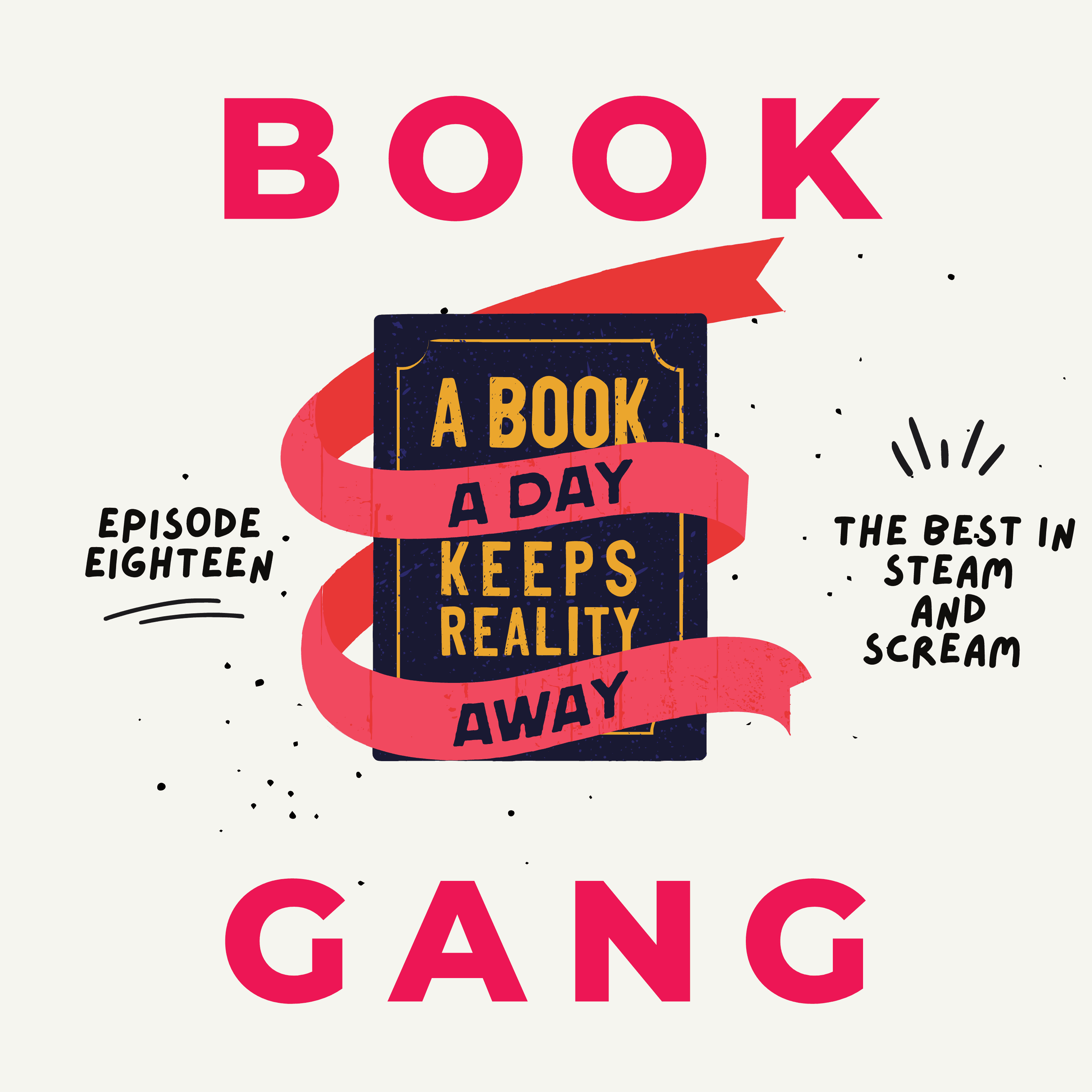 Book Gang Episode 18: The Best in Steam & Scream