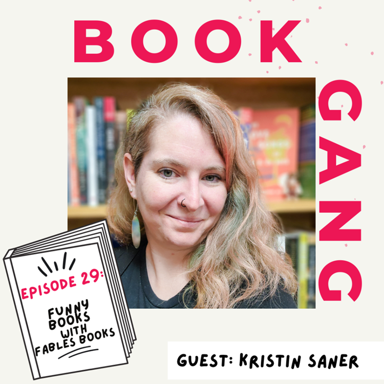 Book Gang Podcast Episode 29: Funny Books (with Fables Books)