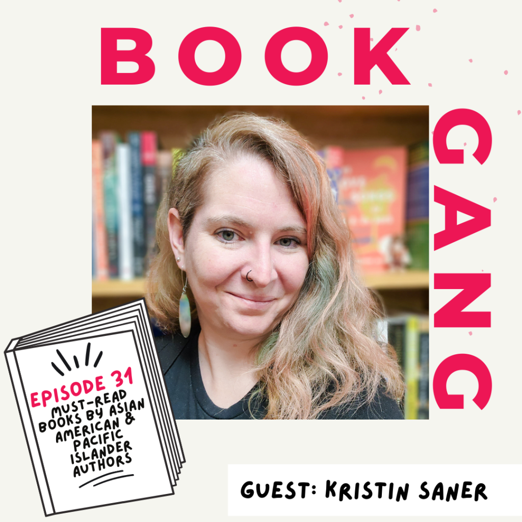 Book Gang Podcast Episode 31: Must-Read Books by Asian American and Pacific Islander Authors