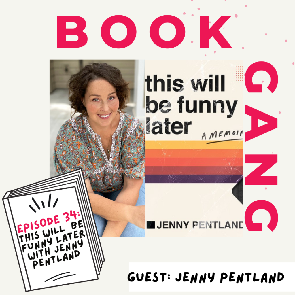 Book Gang: This Will Be Funny Later With Jenny Pentland